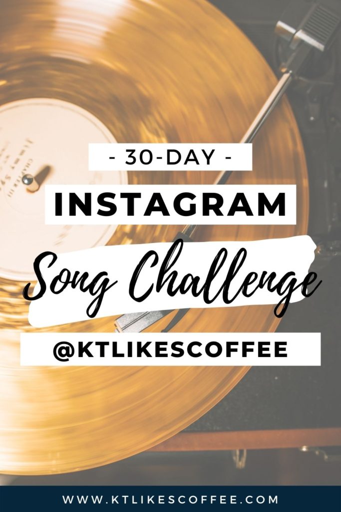 30-day Song Challenge on Instagram