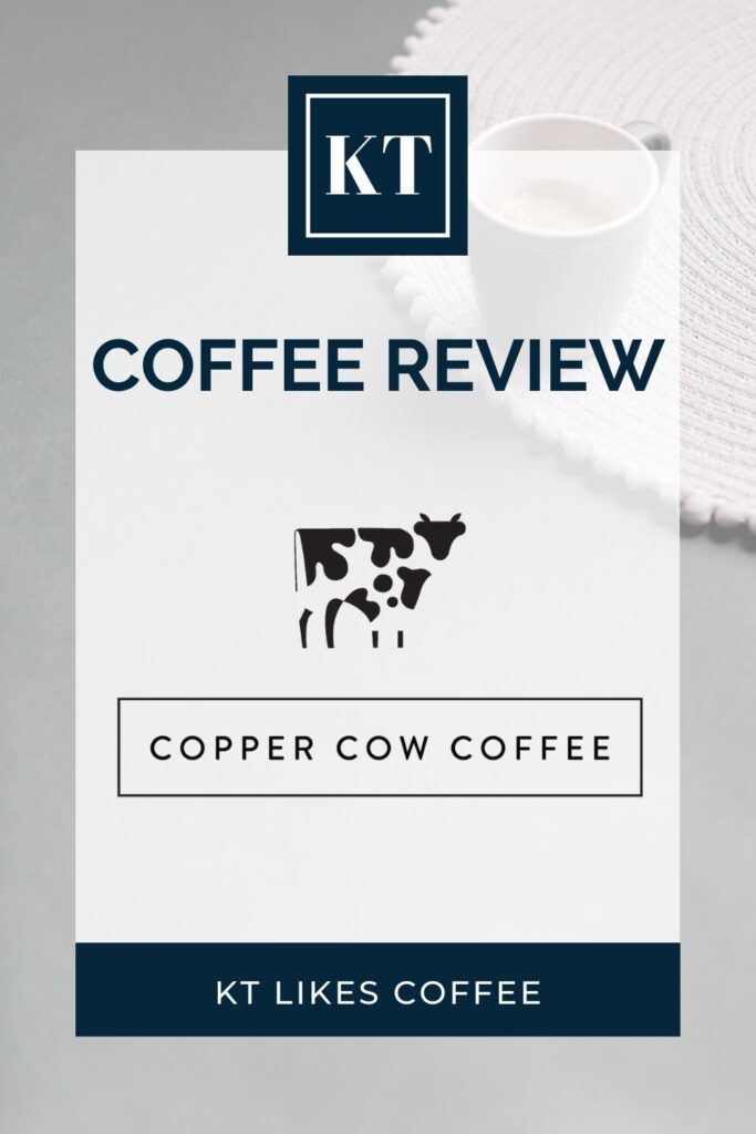 Pinterest pin for Copper Cow Coffee Review from KT Likes Coffee
