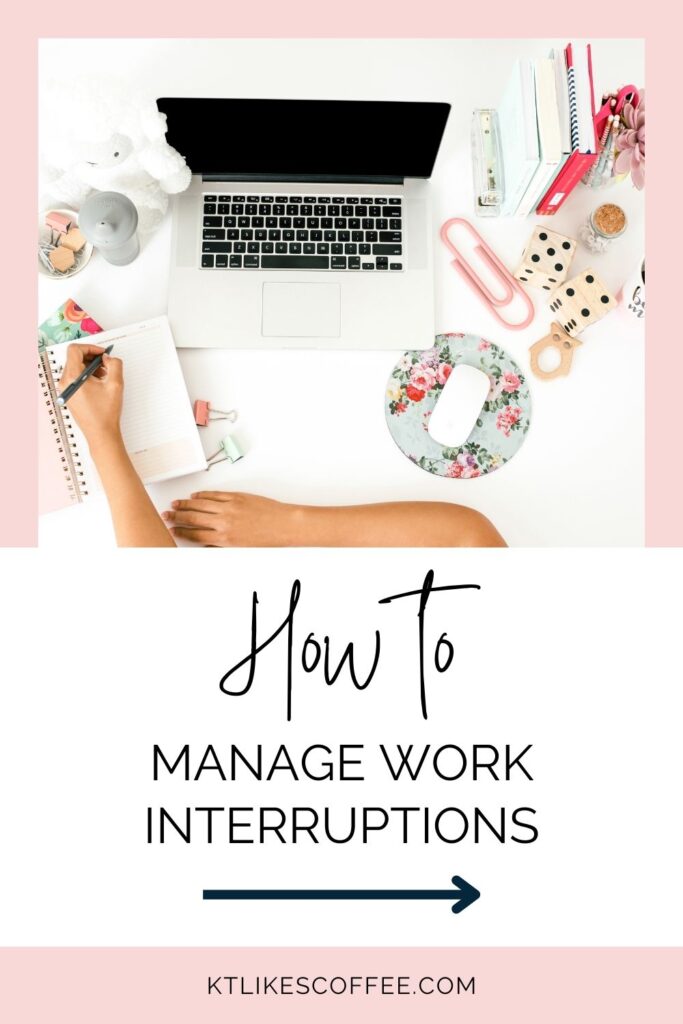 How to Manage Work Interruptions Pinterest Pin