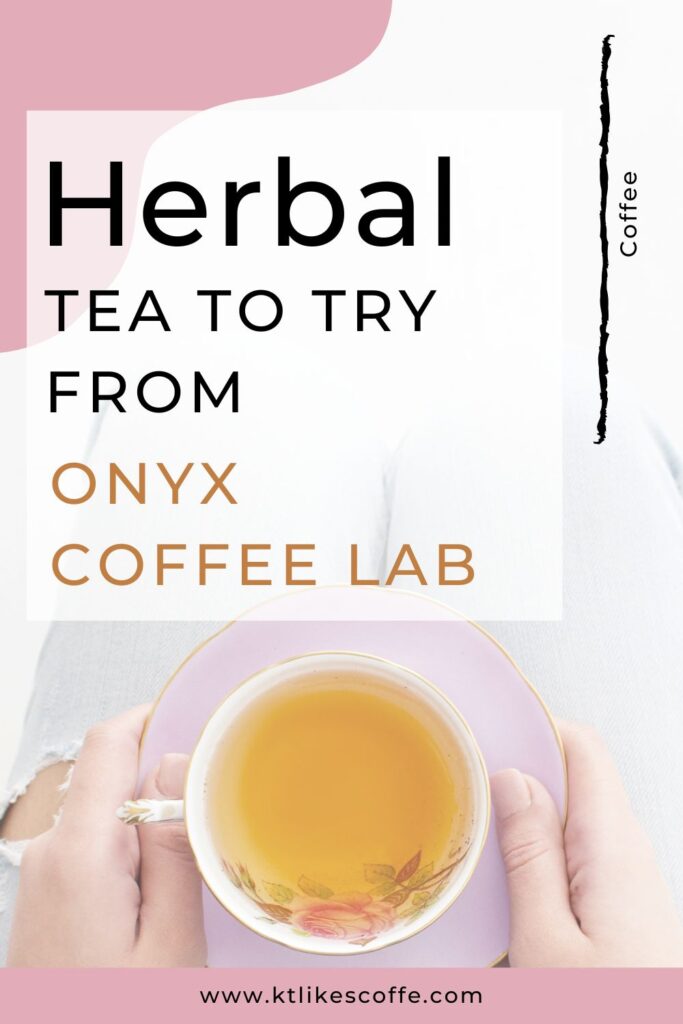 Pinterest Pin for Onyx Coffee Lab Tea