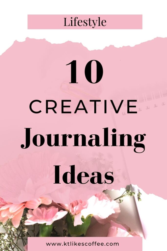 Creative Journaling Ideas Pinterest Pin