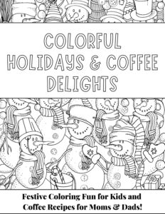Front Page of Etsy Printable - Holiday Coloring Book and Coffee Recipes