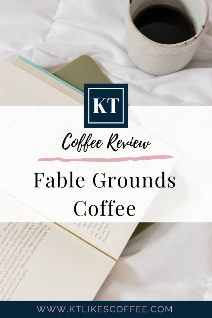 Fable Grounds Coffee review Pinterest Pin.
